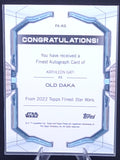 Star Wars Old Daka Signed card Topps Finest - TC*